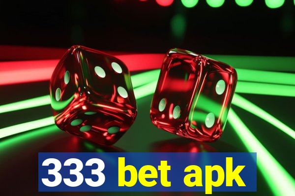 333 bet apk