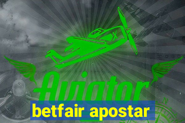 betfair apostar