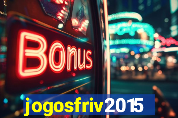 jogosfriv2015