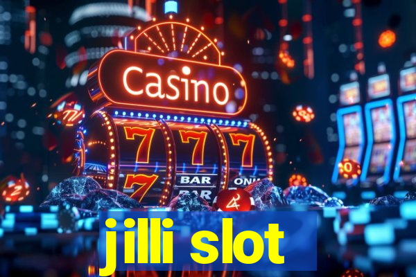 jilli slot