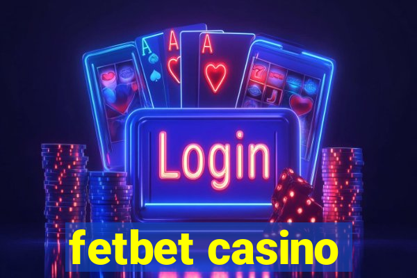 fetbet casino