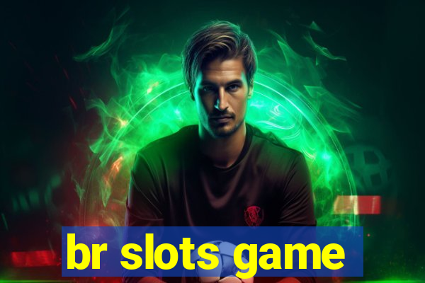 br slots game