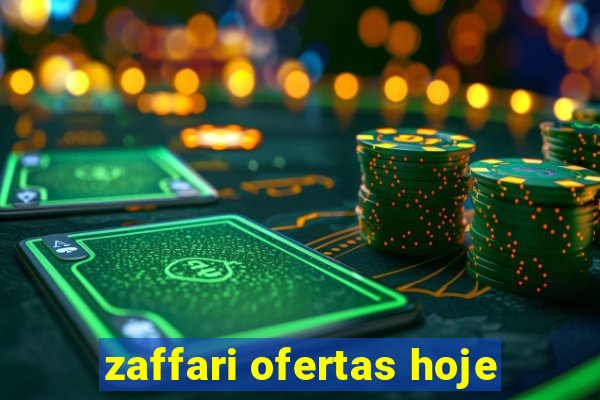 zaffari ofertas hoje