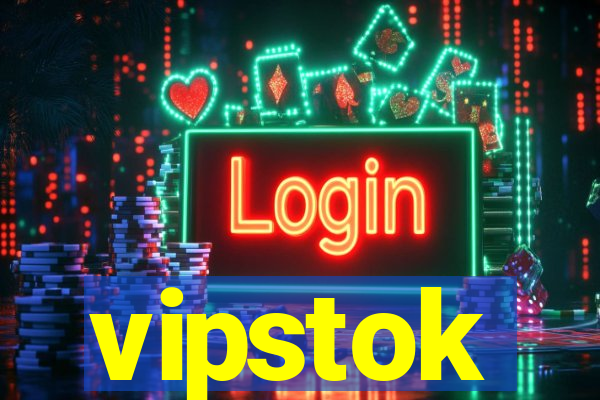 vipstok