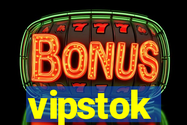 vipstok