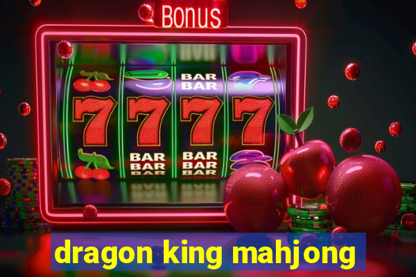 dragon king mahjong