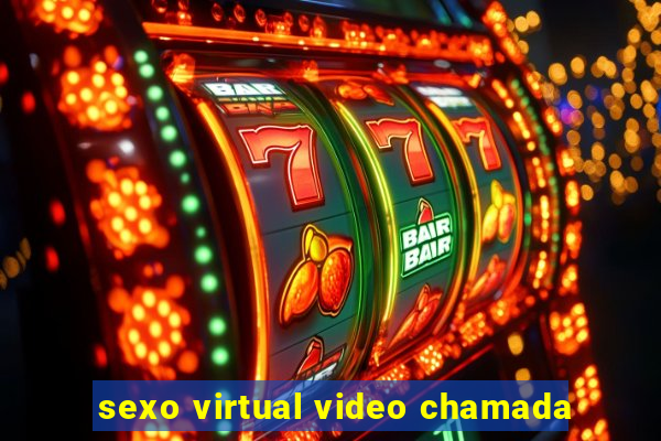 sexo virtual video chamada