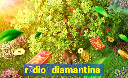 r谩dio diamantina fm itaberaba