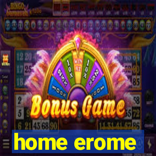 home erome