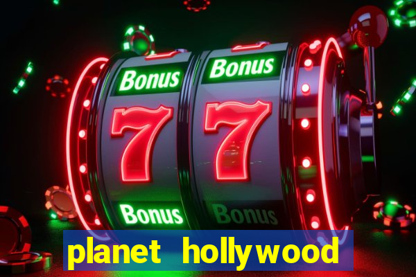 planet hollywood resort & casino