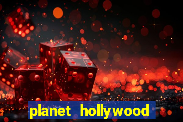 planet hollywood resort & casino