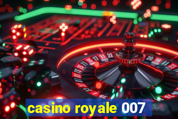 casino royale 007