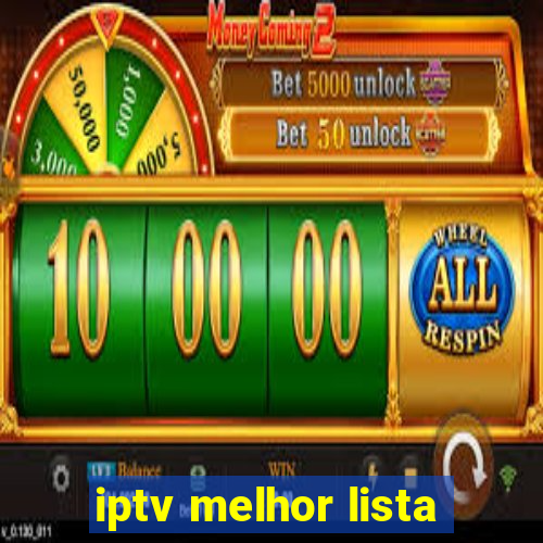 iptv melhor lista