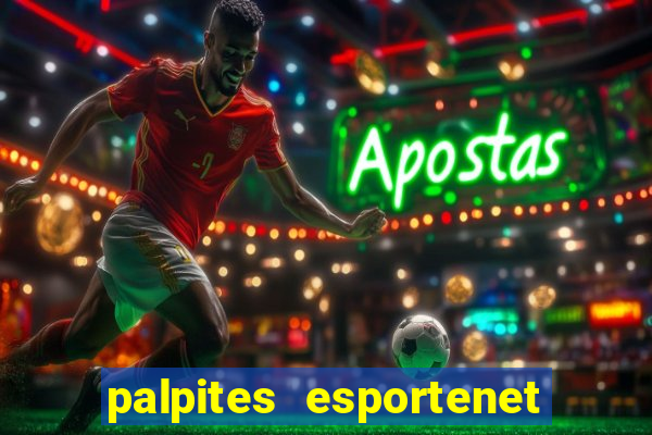 palpites esportenet jogos de hoje