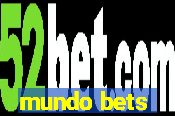 mundo bets