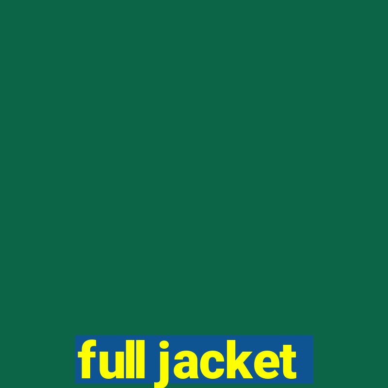 full jacket