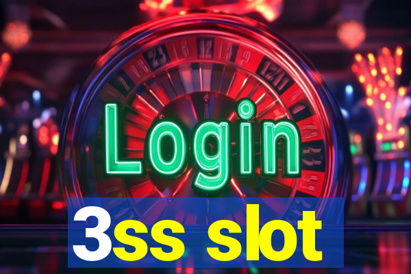 3ss slot