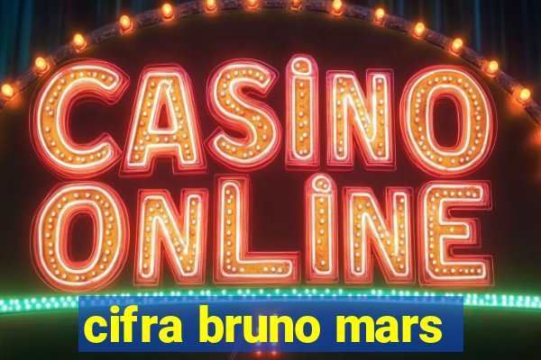 cifra bruno mars