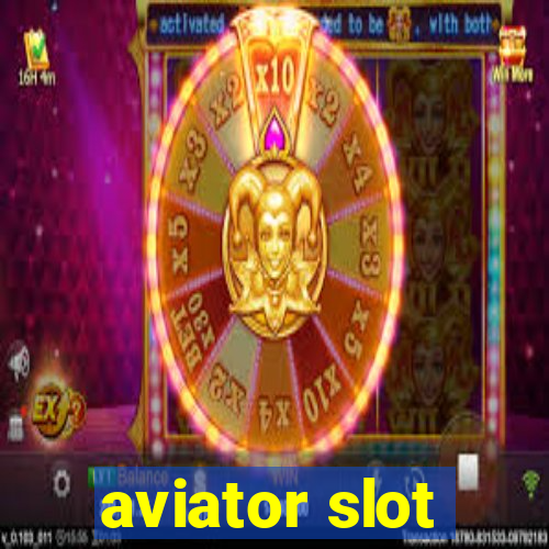 aviator slot