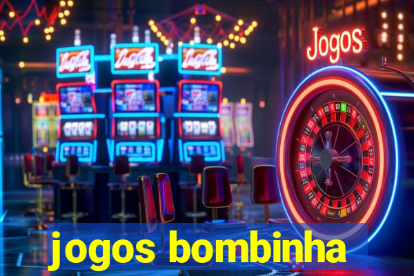 jogos bombinha