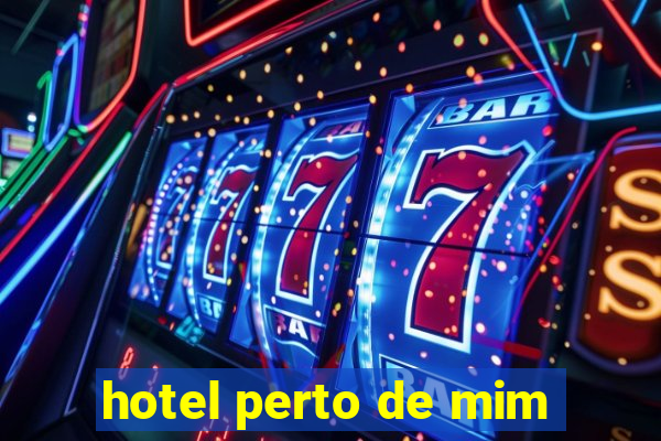 hotel perto de mim