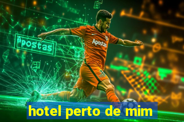 hotel perto de mim