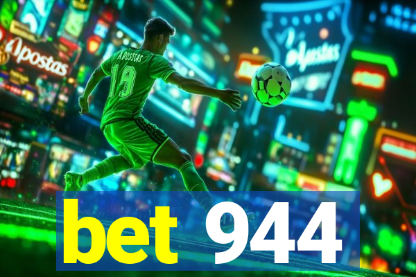 bet 944