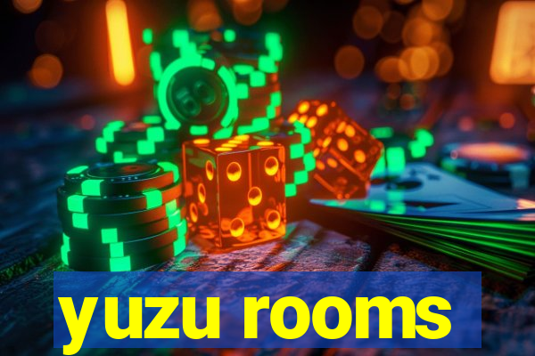 yuzu rooms