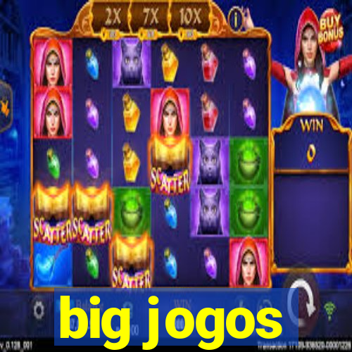 big jogos