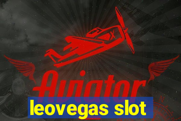 leovegas slot