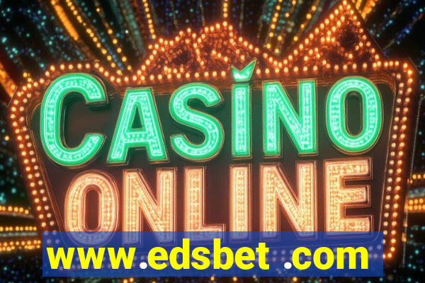 www.edsbet .com