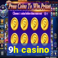 9h casino