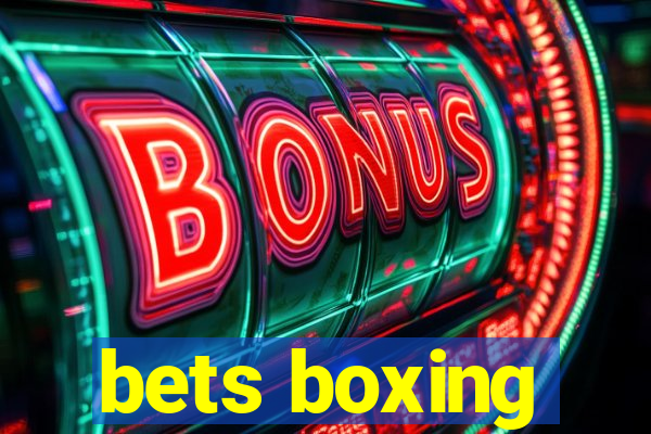 bets boxing