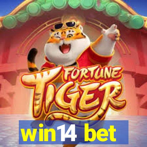 win14 bet