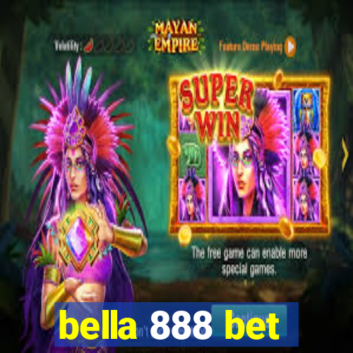 bella 888 bet