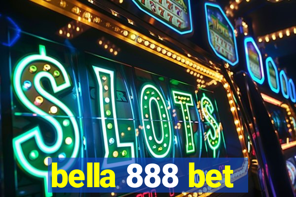 bella 888 bet