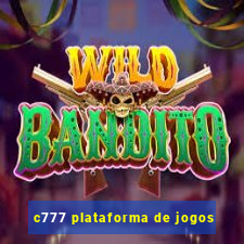 c777 plataforma de jogos