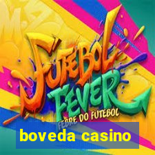 boveda casino