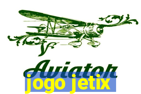 jogo jetix