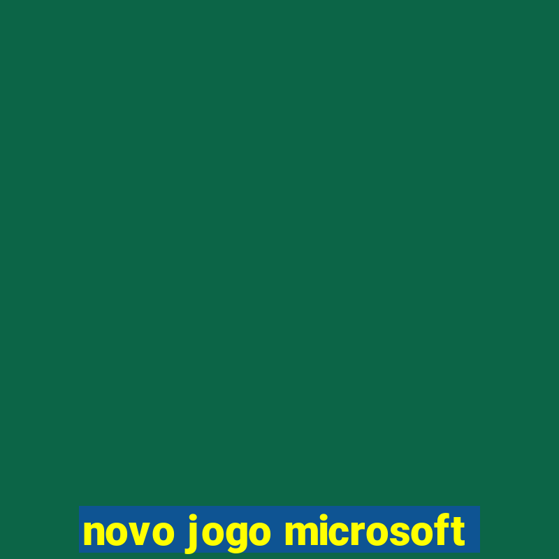 novo jogo microsoft