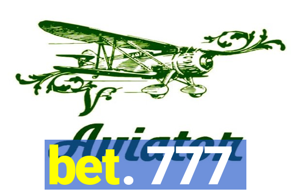 bet. 777