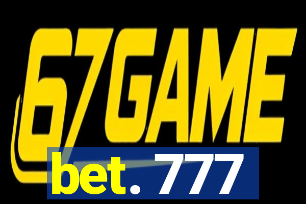 bet. 777