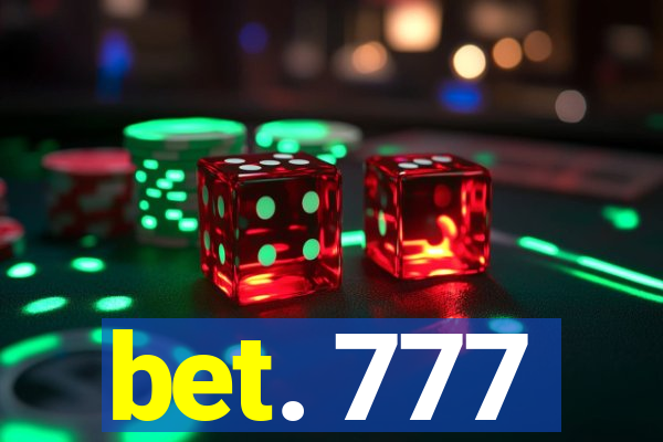 bet. 777