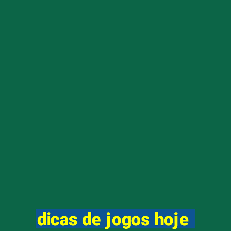 dicas de jogos hoje