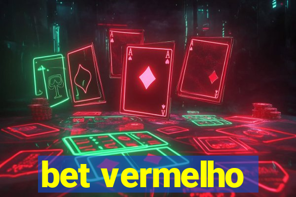 bet vermelho