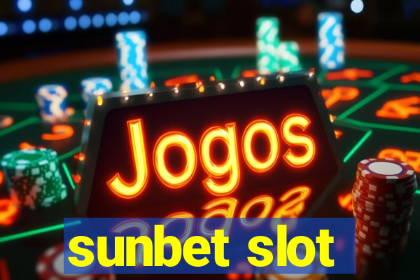 sunbet slot