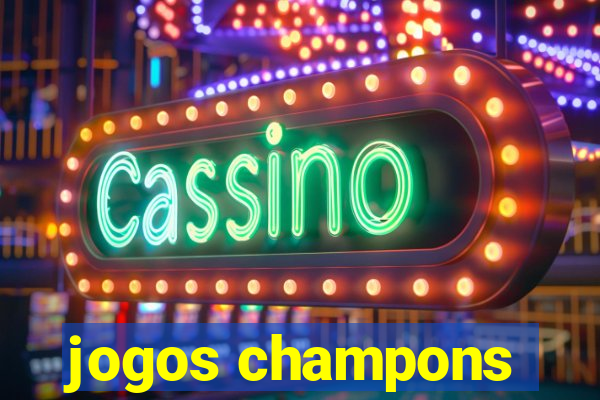 jogos champons