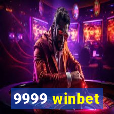 9999 winbet