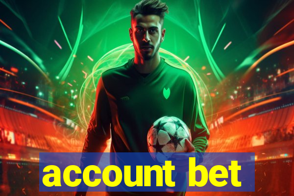 account bet