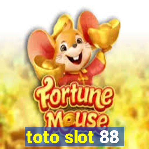 toto slot 88